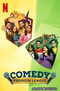 Comedy Premium League (2021) Hindi Web Series Netflix Original
