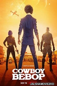 Cowboy Bebop (2021) Hindi Web Series Netflix Original