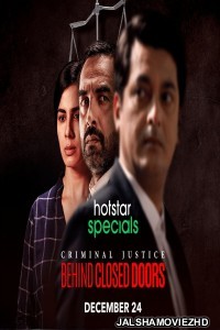 Criminal Justice Behind Closed Doors (2020) Hindi Web Series Hotstar Original