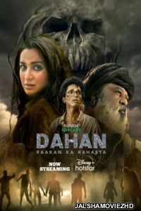 Dahan Raakan Ka Rahasya (2022) Hindi Web Series Hotstar Original