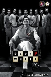 Dark 7 White (2020) Hindi Web Series ALTBalaji Original