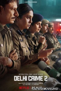 Delhi Crime (2022) Season 2 Hindi Web Series Netflix Original