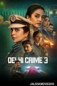 Delhi Crime (2025) Season 3 Hindi Web Series