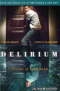 Delirium (2018) Hollywood Hindi Dubbed