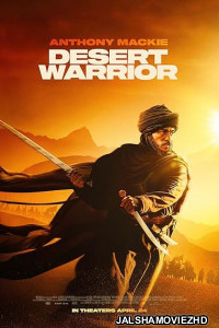 Desert Warrior (2025) Hollywood Hindi Dubbed