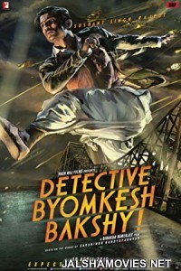 Detective Byomkesh Bakshy (2015) Bengali Movie