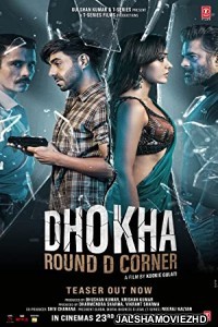 Dhokha Round D Corner (2022) Hindi Movie
