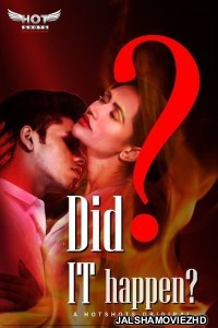 Did It Happen (2019) Hindi Web Series HotShots