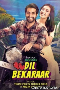 Dil Bekaraar (2021) Hindi Web Series Hotstar Original