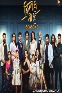 Dil Hi Toh Hai (2020) Season 03 Hindi Web Series ALT Balaji