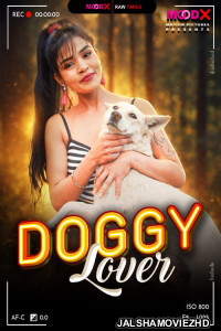 Doggy Lover BTS (2026) MoodX Hindi Short Film