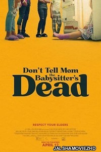 Dont Tell Mom the Babysitters Dead (2024) Hollywood Hindi Dubbed