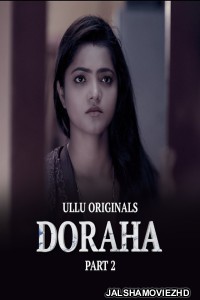 Doraha (2022) Part 2 ULLU Original