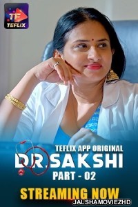 Dr Sakshi (2025) TeFlix Original