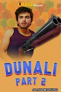 Dunali Part 2 (2021) ULLU Original