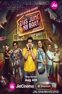 Dus June Ki Raat (2024) Hindi Web Series JioCinema Original