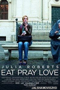 Eat Pray Love (2010) Hindi Dubbed