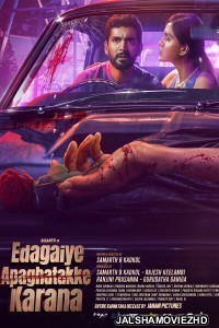 Edagaiye Apaghatakke Karana (2025) Hindi Dubbed Movie