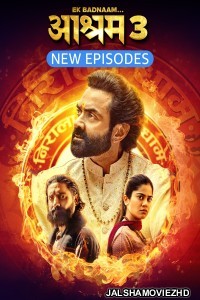 Ek Badnaam Aashram (2025) Season 3 - Part 2 Hindi Web Series MX Player Original