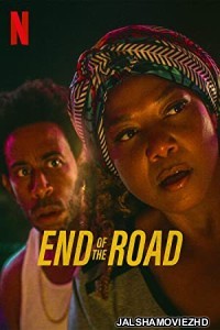 End of the Road (2022) Hindi Dubbed