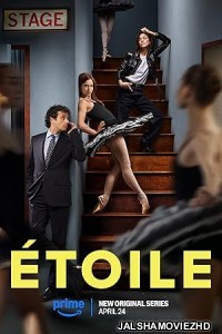 Etoile (2025) Hindi Web Series Prime Video Original