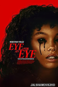 Eye for an Eye (2025) Hollywood Hindi Dubbed