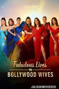 Fabulous Lives of Bollywood Wives (2024) Season 3 Hindi Web Series Netflix Original