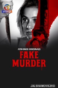 Fake Murder (2025) Atrangii Hindi Short Film