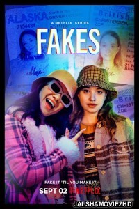 Fakes (2022) Hindi TV Series Netflix Original