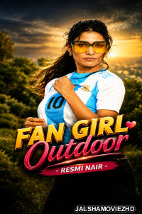 Fan Girl Outdoor (2026) Resmi Nair Hindi Short Film