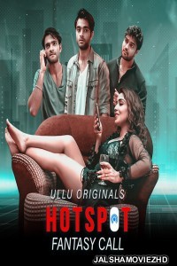 Fantasy Call Hotspot (2021) Ullu Original