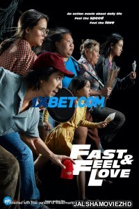 Fast Feel Love (2022) Hollywood Bengali Dubbed