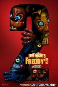 Five Nights at Freddys 2 (2025) Hollywood Hindi Dubbed