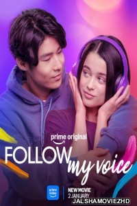 Follow My Voice (2025) Hollywood Hindi Dubbed