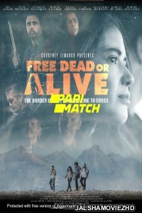 Free Dead or Alive (2022) Hollywood Bengali Dubbed