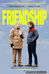 Friendship (2024) Hollywood Hindi Dubbed