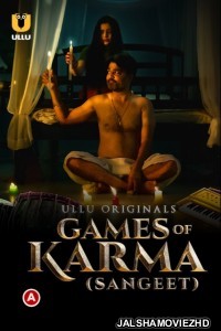 Games Of Karma Sangeet (2021) Ullu Original