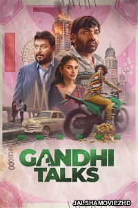 Gandhi Talks (2026) Hindi Movie