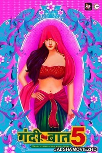 Gandii Baat 5 (2020) Hindi Web Series ALTBalaji Original