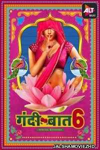 Gandii Baat 6 (2021) Hindi Web Series ALTBalaji Original