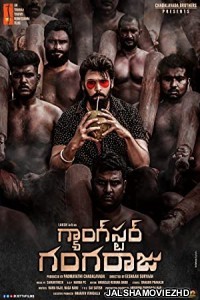 Gangster Gangaraju (2022) South Indian Hindi Dubbed Movie