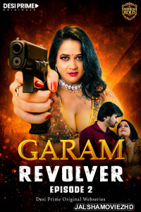 Garam Reolver 2 (2026) DesiPrime Hindi Short Film