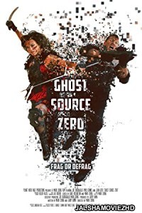 Ghost Source Zero (2017) Hindi Dubbed