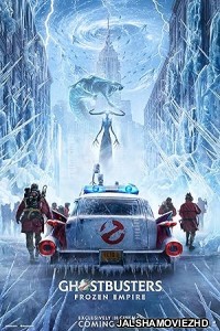Ghostbusters Frozen Empire (2024) Hindi Dubbed