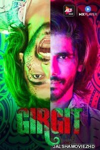 Girgit (2021) Hindi Web Series ALTBalaji Original