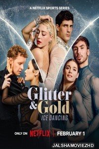 Glitter and Gold Ice Dancing (2026) S01 Hindi Web Series