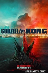 Godzilla vs Kong (2021) Hindi Dubbed