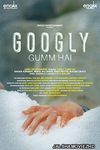 Googly Gumm Hai (2021) Hindi Movie