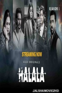 Halala (2019) Hindi Web Series Ullu