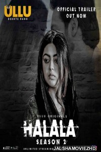 Halala - Season 2 (2019) UNRATED Hindi Web Series ULLU